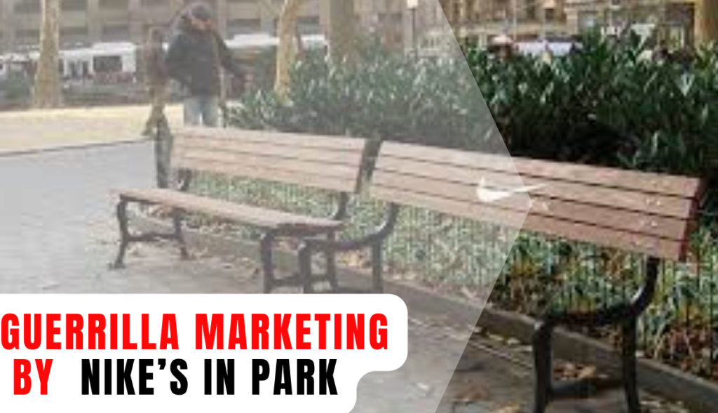 Nike’s Guerrilla Marketing Campaign in Park | Top Brand Marketing strategy